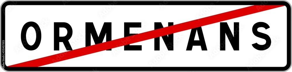 Panneau sortie ville agglomération Ormenans / Town exit sign Ormenans Panneau sortie ville agglomération Ormenans / Town exit sign Ormenans