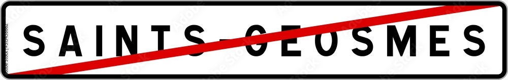 Naklejka premium Panneau sortie ville agglomération Saints-Geosmes / Town exit sign Saints-Geosmes