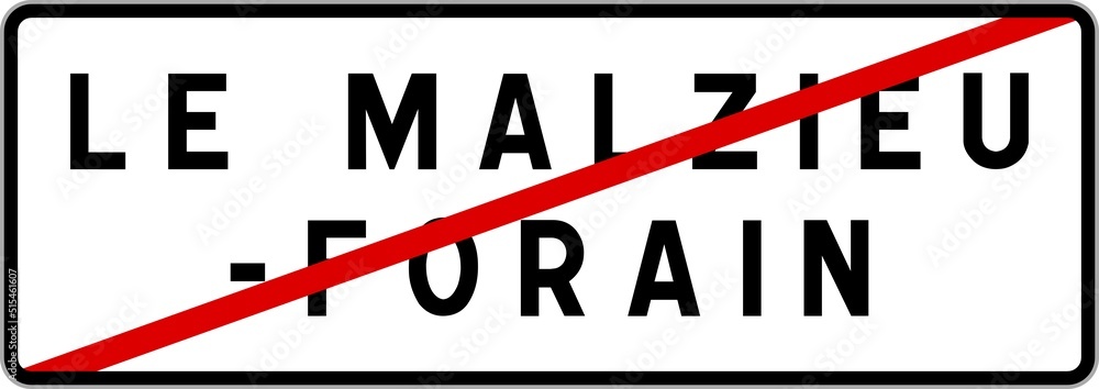 Panneau sortie ville agglomération Le Malzieu-Forain / Town exit sign Le Malzieu-Forain Panneau sortie ville agglomération Le Malzieu-Forain / Town exit sign Le Malzieu-Forain