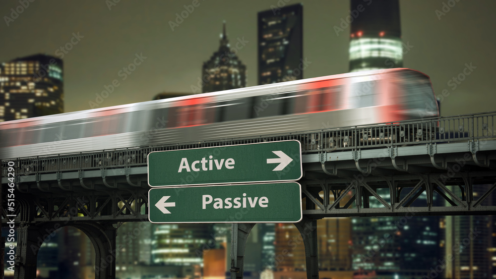Fototapeta premium Street Sign to Active versus Passive
