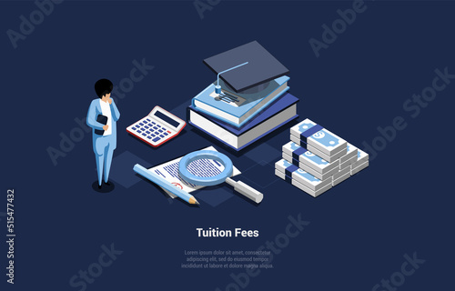 Concept Of Tuition Fees. Tiny Cartoon Character Near Stack Of Banknotes, Contract, Books, Graduation Hat, Pencil. Loan of Funds for Univercity Or College Studying. Isometric 3d Vector Illustration