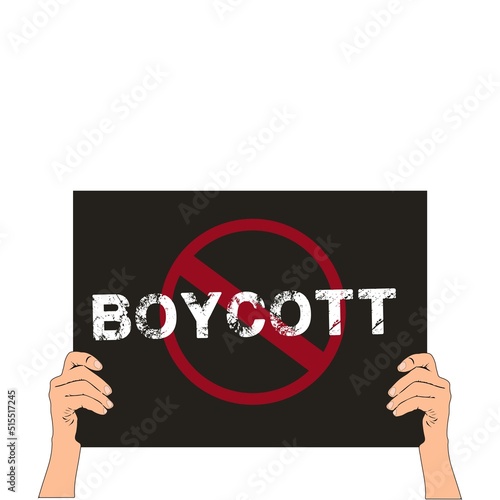 Boycott vector stock image sign in hand vector design illustration. Protest, conflict.