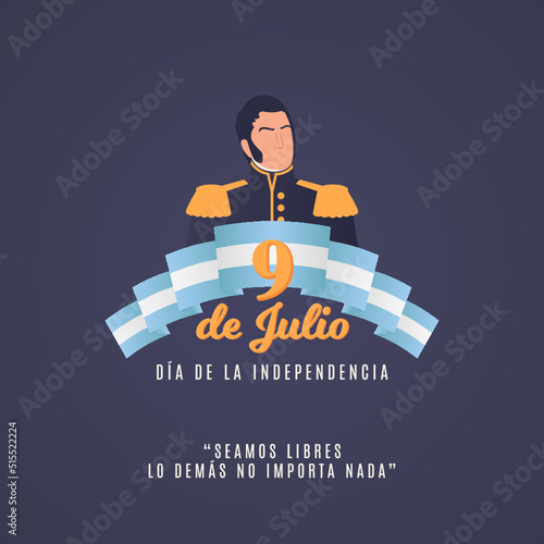 9 de Julio, día de independencia Argentina, José de San Martín	