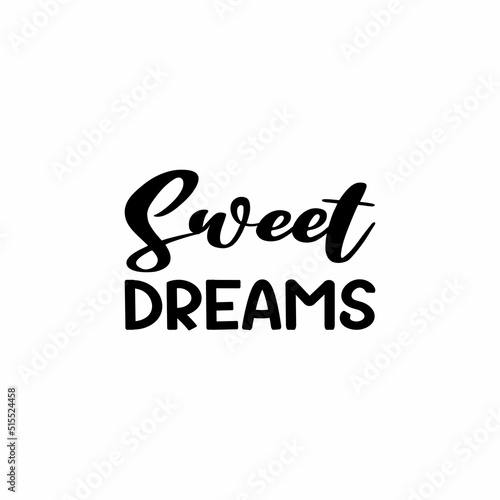 sweet dreams black letters quote