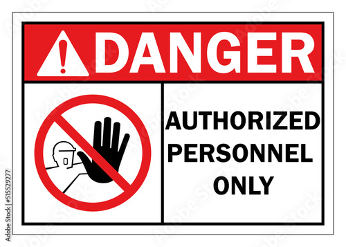 Signage for authorized personnel only. vector illustration