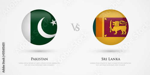 Pakistan vs Sri Lanka country flags template. The concept for game, competition, relations, friendship, cooperation, versus.