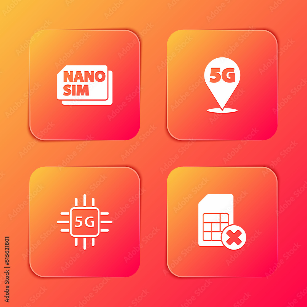 Set Nano Sim Card, Location 5G network, Processor and card rejected icon. Vector Set Nano Sim Card, Location 5G network, Processor and card rejected icon. Vector