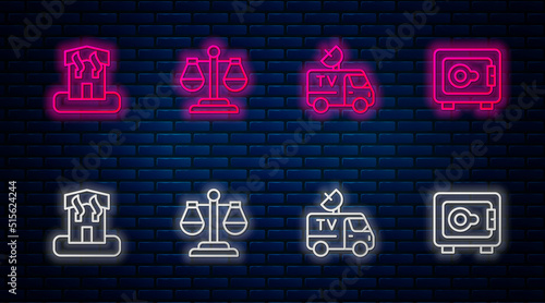Set line Scales of justice, TV News car, Arson home and Safe. Glowing neon icon on brick wall. Vector