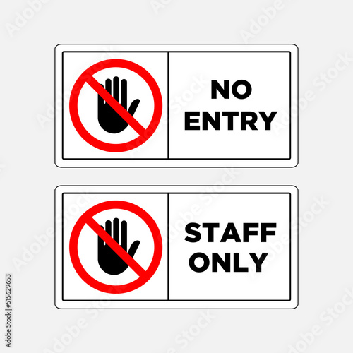 No entry sign. Staff only sign. No people allowed labels. vector stock