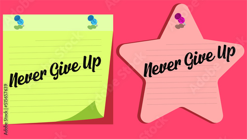 The phrase "never give up" in black text on a yellow and red sticky note.never give up isolated on red sticker.