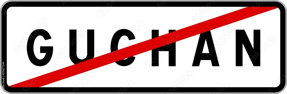 Panneau sortie ville agglomération Guchan / Town exit sign Guchan Panneau sortie ville agglomération Guchan / Town exit sign Guchan