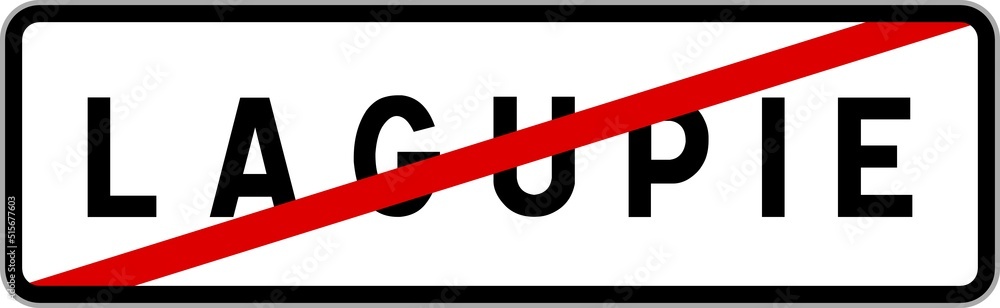 Panneau sortie ville agglomération Lagupie / Town exit sign Lagupie Panneau sortie ville agglomération Lagupie / Town exit sign Lagupie