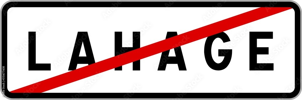Panneau sortie ville agglomération Lahage / Town exit sign Lahage Panneau sortie ville agglomération Lahage / Town exit sign Lahage