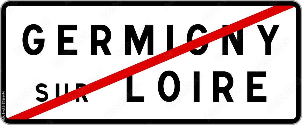 Panneau sortie ville agglomération Germigny-sur-Loire / Town exit sign Germigny-sur-Loire Panneau sortie ville agglomération Germigny-sur-Loire / Town exit sign Germigny-sur-Loire