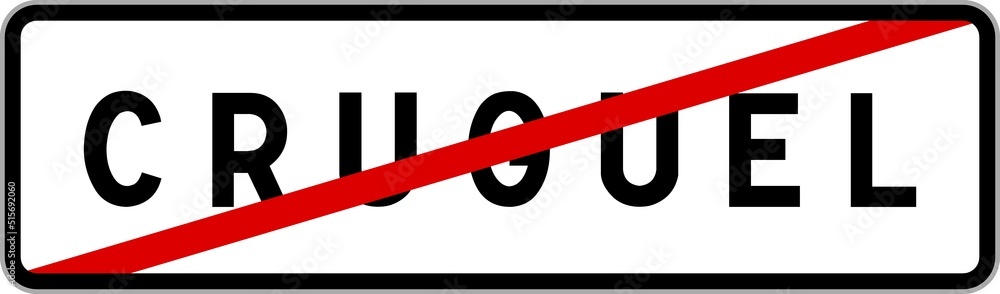 Panneau sortie ville agglomération Cruguel / Town exit sign Cruguel Panneau sortie ville agglomération Cruguel / Town exit sign Cruguel