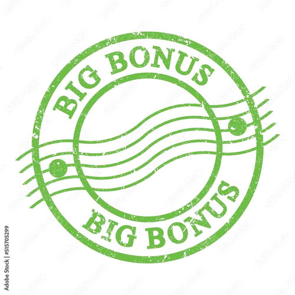 BIG BONUS, text written on green postal stamp. BIG BONUS, text written on green postal stamp.