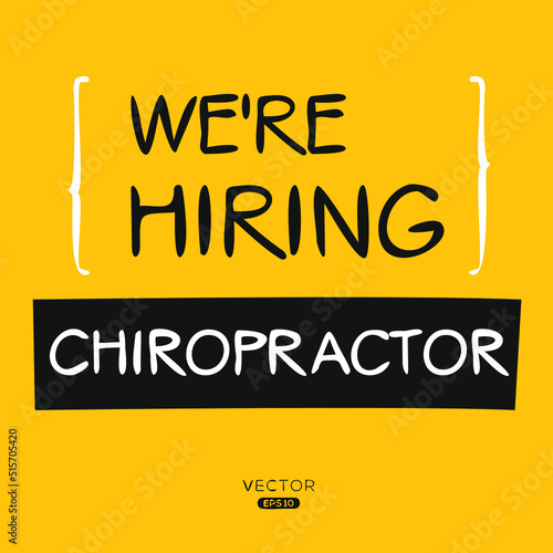 We are hiring (Chiropractor), vector illustration.