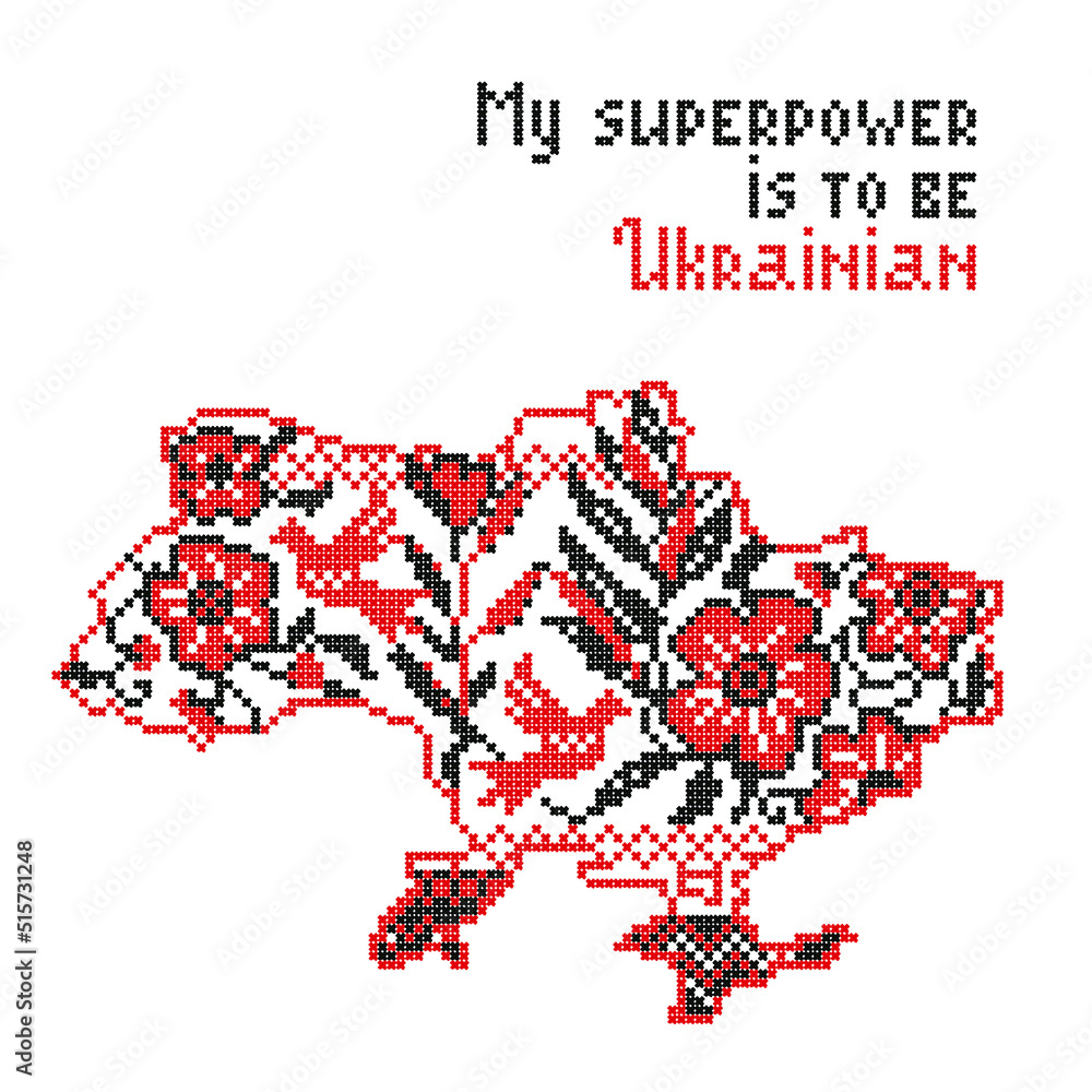 Ukrainian embroidery ornament in red and black, white colors. Knitted Ukraine landscape silhouette with floral print inside and Text My superpowe is to be Ukrainian.
