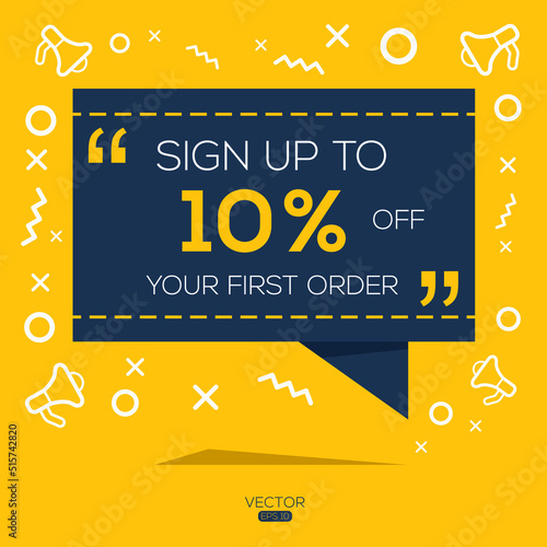 Sign up to 10% off your first order, Vector illustration.