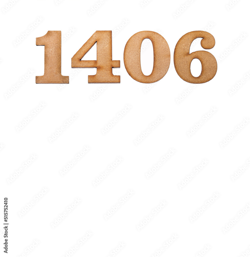 Number 1406 in wood, isolated on white background Number 1406 in wood, isolated on white background
