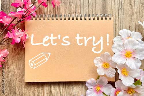 Photos やってみよう！ Let's try 挑戦の季節