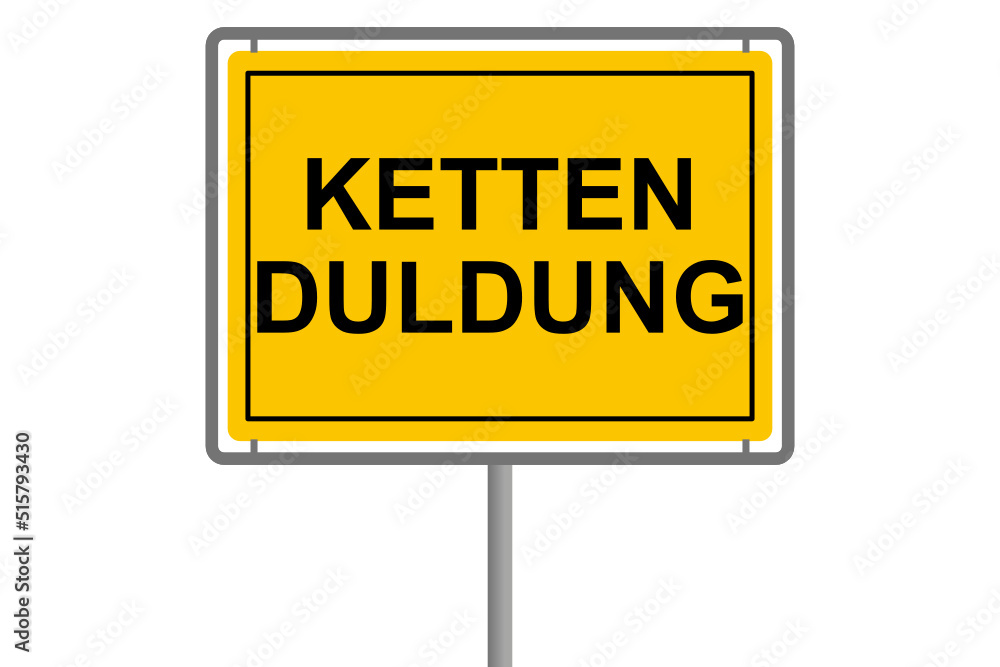 Ortsschild Kettenduldung