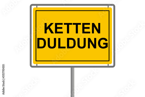 Ortsschild Kettenduldung
