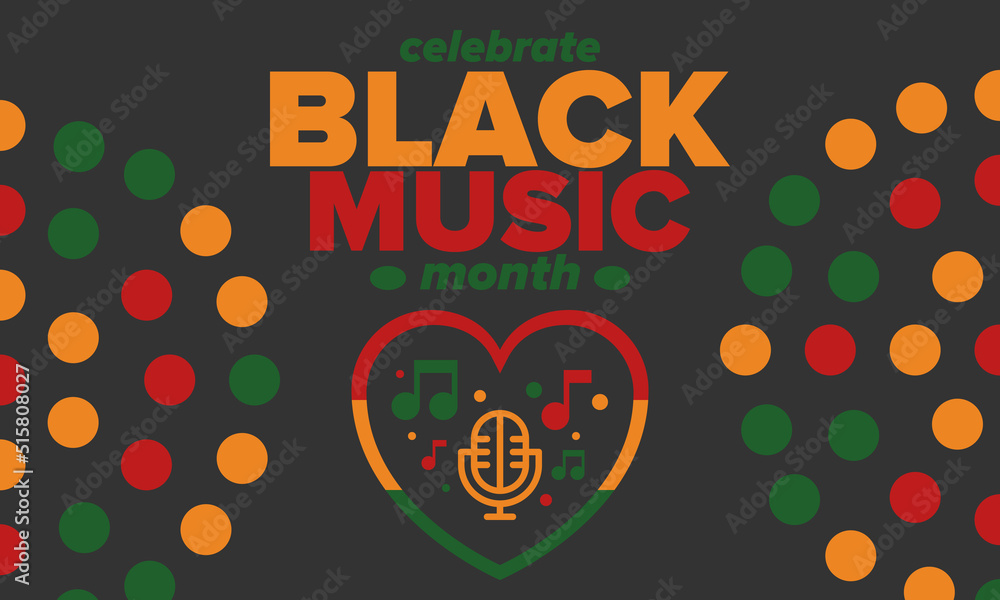 Black Music Month in June. African-American Music Appreciation Month. Celebrated annual in United States. Music concept. Poster, card, banner and background. Vector illustration Black Music Month in June. African-American Music Appreciation Month. Celebrated annual in United States. Music concept. Poster, card, banner and background. Vector illustration