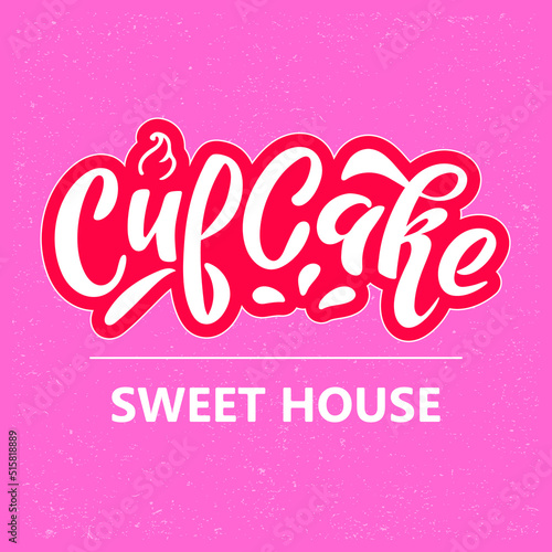 Cupcake Sweet House. Desserts. Bakery shop. Logo for pastry bakery shop desserts. Hand lettering with cake on pink pastel textured background . Doodle cartoon style. trendy illustration. Sweets.