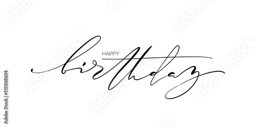 Happy Birthday words. Elegant ink handwritted horizontal card. Modern lettering.