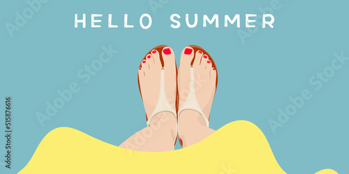 Women's feet in sandals. Hello summer banner template. lettering, vector illustration