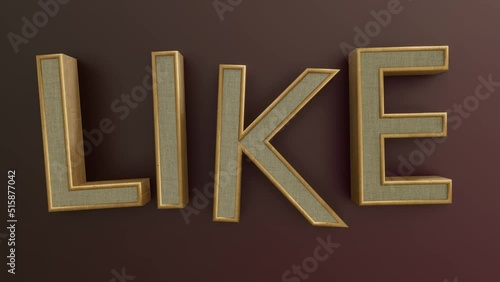 LIKE text animation in wood and cloth texture text with beautiful camera movement, Graphic Element for Channel, HD, 4K