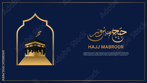 Hajj mabroor Islamic holy hajj and holy Kaba, Macca, illustration photo