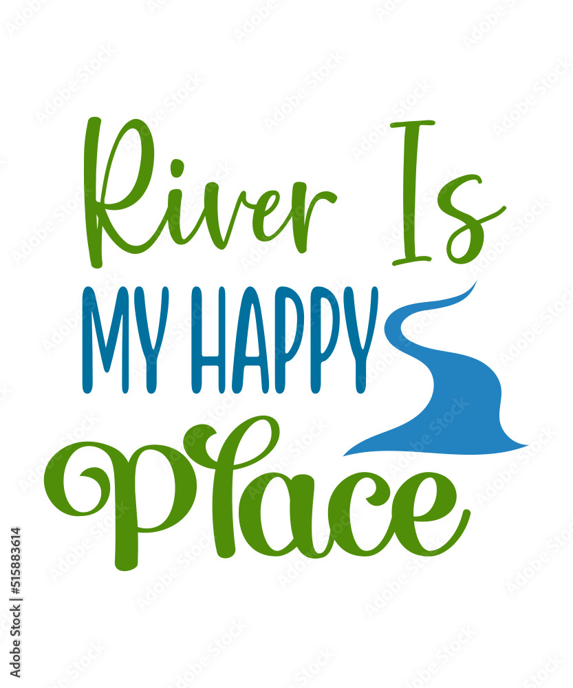 Fototapeta premium River bundle svg,Summer shirt svg,River quote svg,River saying svg,River svg,River life svg,Summer cut file,Summer svg for cricut, River SVG Bundle, River Shirt, River Signs, Day Drinking At The River