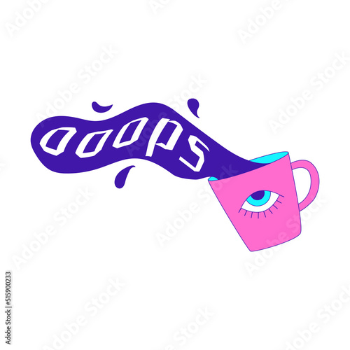 Y2k sticker in shape of mug with a weird eye and a spilling liquid and word Ooops. Text graphic element in bright acid colors. Nostalgia for the 2000s. Simple vector illustration isolated on a white
