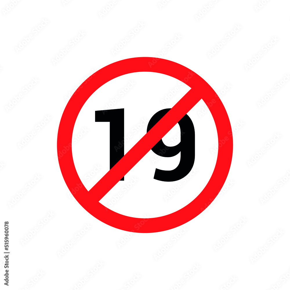 19 Nineteen plus round sign vector illustration isolated on white background 19 Nineteen plus round sign vector illustration isolated on white background