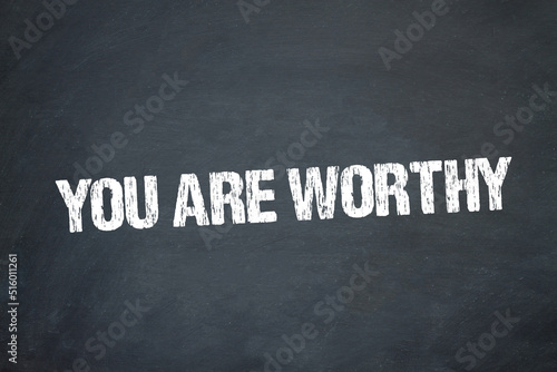 You are worthy photo