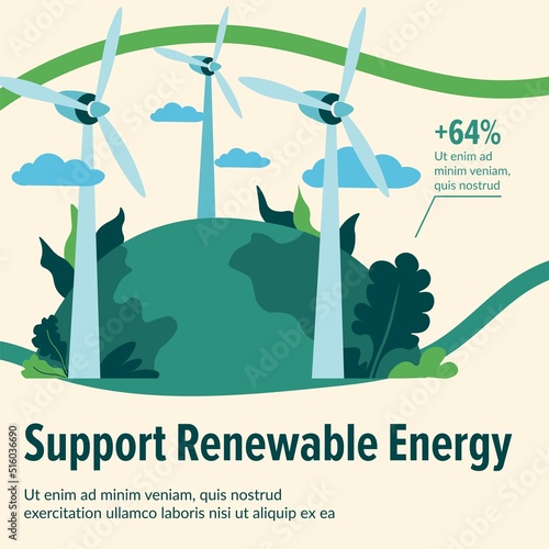 Support renewable energy, ecologically friendly