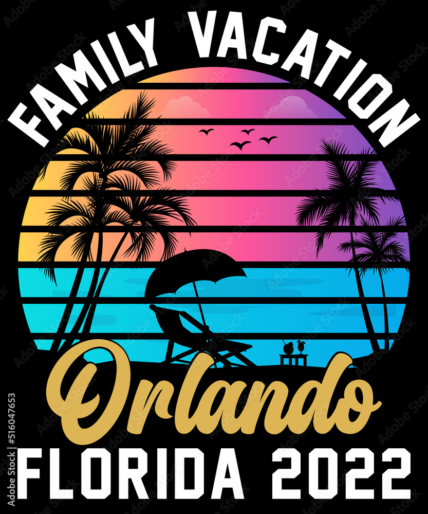 Family Vacation Orlando Florida 2022 t-shirt design