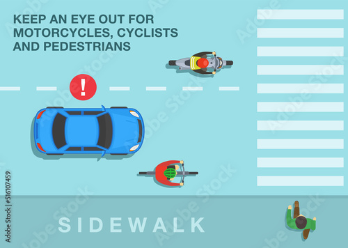Safe driving tips and traffic regulation rules. Keep an eye out for motorcycles, cyclists and pedestrians. Top view of a city road. Flat vector illustration template.