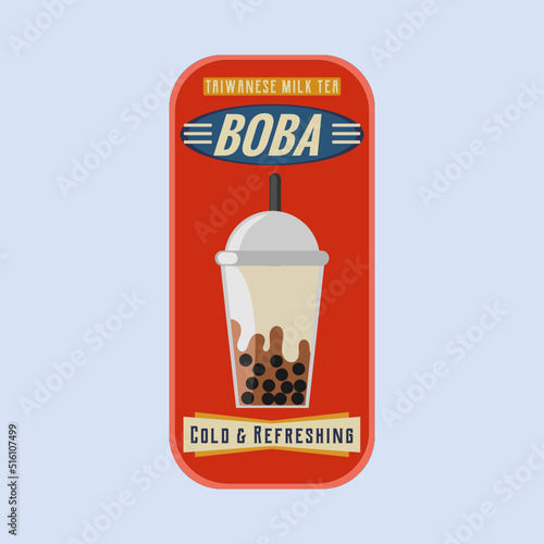 Vintage style food sign for Taiwanese milk tea drink a.k.a "Boba"
