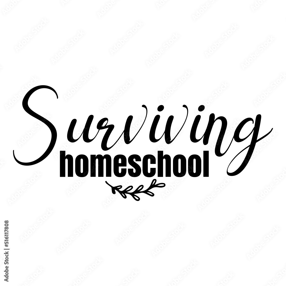 Surviving homeschool SVG