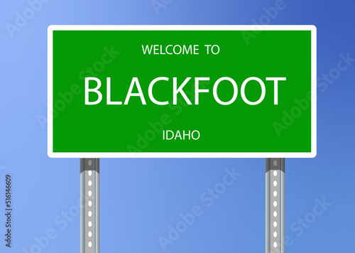 Vector Signage-Welcome to Blackfoot, Idaho	 photo