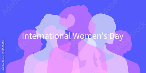 International Women's Day. Women of different ages, nationalities and religions come together. Horizontal white poster with transparent silhouettes of women. Vector.