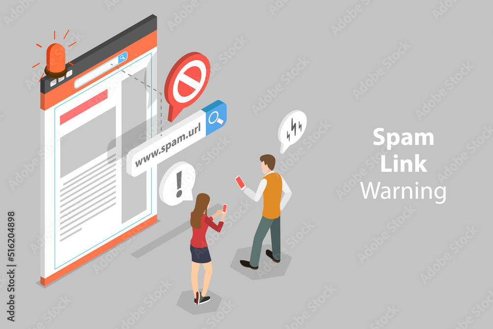 3D Isometric Flat Vector Conceptual Illustration of Spam Link Warning, Suspicious and Dangerous Hyperlink 3D Isometric Flat Vector Conceptual Illustration of Spam Link Warning, Suspicious and Dangerous Hyperlink