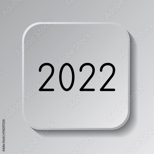 2022 simple icon vector. Flat design. Black icon on square button with shadow. Grey background.ai