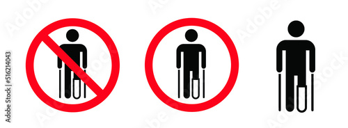 Cartoon broken leg with crutches. Stick figure man or stickman, injured man in bandage with crutches no allowed. Red circle road sign or symbol. Stop, no ban. For people with disability.