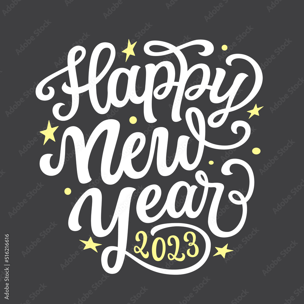 Happy New Year 2023. Hand lettering text . Vector typography for banners, posters, greeting cards
