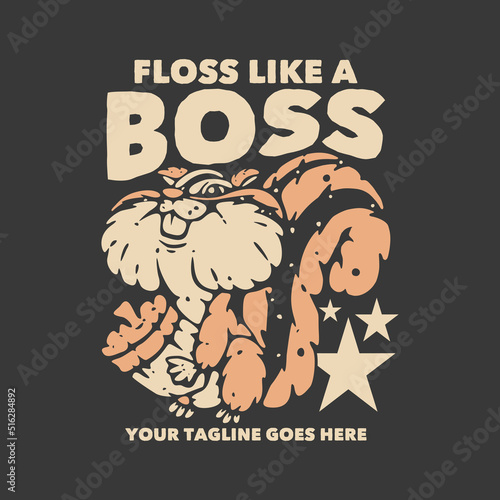 t shirt design floss like a boss with squirrel carrying a nut with gray background vintage illustration