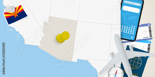 Travel to Arizona concept, map with pin on map of Arizona. Vacation preparation map, flag, passport and tickets.